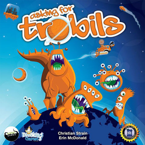 front cover of asking for trobils by Christian Strain and Erin McDonald including the dice tower seal of excellence